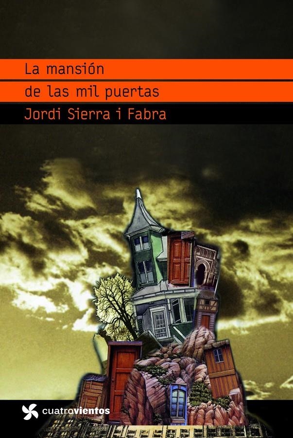 MANSION DE LAS MIL PUERTAS, LA | 9788408090748 | SIERRA FABRA, JORDI | Llibreria L'Altell - Llibreria Online de Banyoles | Comprar llibres en català i castellà online - Llibreria de Girona
