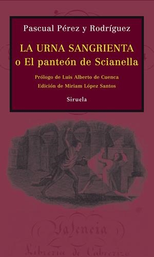 URNA SANGRIENTA O EL PANTEON DE SCIANELLA | 9788498414035 | PEREZ RODRIGUEZ, PASCUAL | Llibreria Online de Banyoles | Comprar llibres en català i castellà online