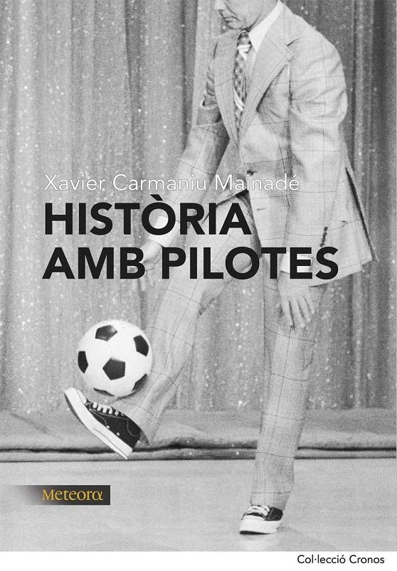HISTORIA AMB PILOTES | 9788492874194 | CARMANIU, XAVIER | Llibreria L'Altell - Llibreria Online de Banyoles | Comprar llibres en català i castellà online - Llibreria de Girona