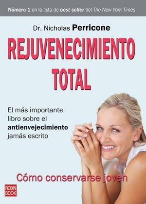 REJUVENECIMIENTO TOTAL | 9788499170541 | PERRICONE, NICHOLAS | Llibreria L'Altell - Llibreria Online de Banyoles | Comprar llibres en català i castellà online - Llibreria de Girona