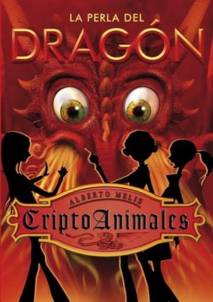 PERLA DEL DRAGÓN, LA. CRIPTOANIMALES | 9788484415893 | MELIS, ALBERTO | Llibreria Online de Banyoles | Comprar llibres en català i castellà online