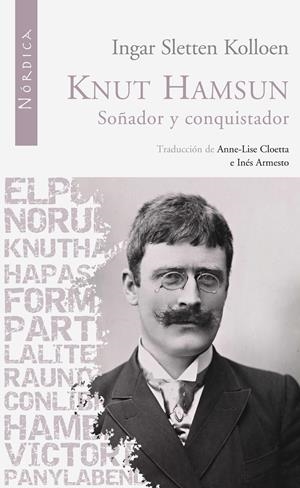 KNUT HAMSUN.SOÑADOR Y CONQUISTADOR | 9788492683123 | SLETTEN KOLLOEN,INGAR | Llibreria Online de Banyoles | Comprar llibres en català i castellà online