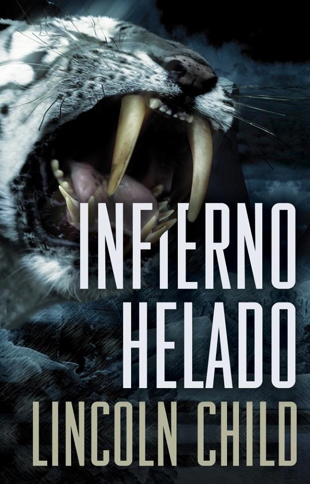 INFIERNO HELADO | 9788401337567 | CHILD,LINCOLN | Llibreria L'Altell - Llibreria Online de Banyoles | Comprar llibres en català i castellà online - Llibreria de Girona