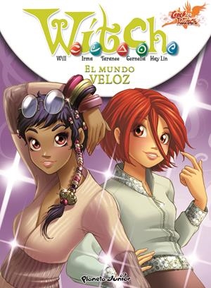 WITCH.EL MUNDO VELOZ | 9788408094128 | DISNEY. WITCH | Llibreria L'Altell - Llibreria Online de Banyoles | Comprar llibres en català i castellà online - Llibreria de Girona