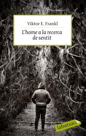 L'HOME A LA RECERCA DEL SENTIT | 9788499301143 | E. FRANKL, VIKTOR | Llibreria L'Altell - Llibreria Online de Banyoles | Comprar llibres en català i castellà online - Llibreria de Girona