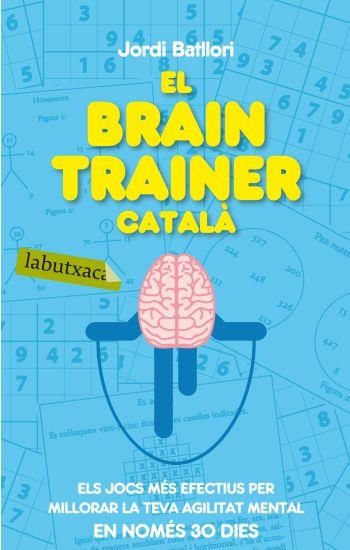 EL BRAIN TRAINER CATALÀ | 9788499301273 | BATLLORI, JORDI | Llibreria Online de Banyoles | Comprar llibres en català i castellà online