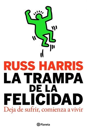 TRAMPA DE LA FELICIDAD, LA | 9788408093947 | HARRIS, RUSS | Llibreria L'Altell - Llibreria Online de Banyoles | Comprar llibres en català i castellà online - Llibreria de Girona