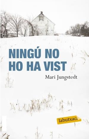 NINGÚ NO HO HA VIST | 9788499301372 | JUNGSTEDT, MARI | Llibreria Online de Banyoles | Comprar llibres en català i castellà online