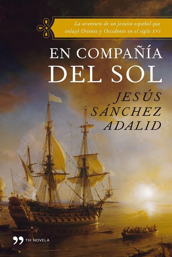 EN COMPAÑIA DEL SOL | 9788484608790 | SÁNCHEZ ADALID, JESUS | Llibreria L'Altell - Llibreria Online de Banyoles | Comprar llibres en català i castellà online - Llibreria de Girona
