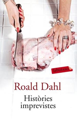 HISTÒRIES IMPREVISTES | 9788499301310 | DAHL, ROALD | Llibreria Online de Banyoles | Comprar llibres en català i castellà online