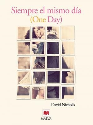 SIEMPRE EL MISMO DÍA | 9788492695782 | NICHOLLS,DAVID | Llibreria Online de Banyoles | Comprar llibres en català i castellà online