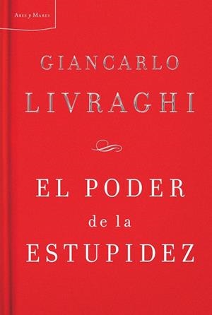 PODER DE LA ESTUPIDEZ, EL | 9788498921038 | LIVRAGHI,GIANCARLO | Llibreria L'Altell - Llibreria Online de Banyoles | Comprar llibres en català i castellà online - Llibreria de Girona