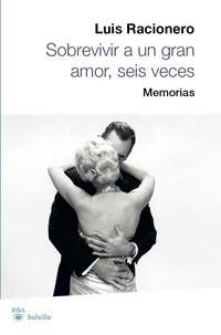 SOBREVIVIR A UN GRAN AMOR, SEIS VECES | 9788492966240 | RACIONERO, LUIS | Llibreria Online de Banyoles | Comprar llibres en català i castellà online