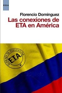 CONEXIONES DE ETA EN AMERICA, LAS | 9788498677799 | FOMINGUEZ, FLORENCIO | Llibreria Online de Banyoles | Comprar llibres en català i castellà online