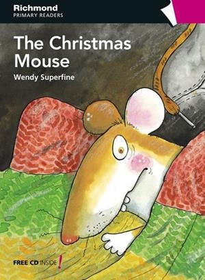 CHRISTMAS MOUSE, THE | 9788466810524 | SUPERFINE, WENDY | Llibreria Online de Banyoles | Comprar llibres en català i castellà online