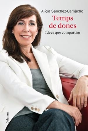 TEMPS DE DONES | 9788466412872 | SANCHEZ -CAMACHO, ALICIA | Llibreria L'Altell - Llibreria Online de Banyoles | Comprar llibres en català i castellà online - Llibreria de Girona