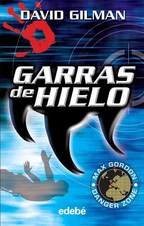 GARRAS DE HIELO | 9788423678464 | GILMAN, DAVID | Llibreria L'Altell - Llibreria Online de Banyoles | Comprar llibres en català i castellà online - Llibreria de Girona