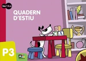 TAM TAM QUADERN ESTIU P3 | 9788441219137 | * | Llibreria Online de Banyoles | Comprar llibres en català i castellà online