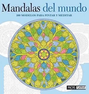 MANDALAS DEL MUNDO. 100 MODELOS PARA PINTAR Y MEDITAR | 9788434230651 | AA.VV | Llibreria Online de Banyoles | Comprar llibres en català i castellà online