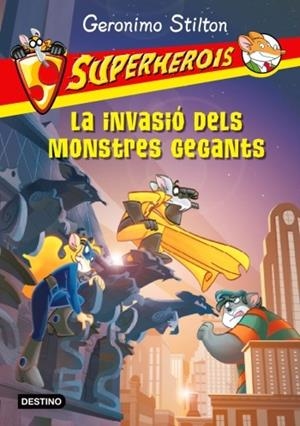 INVASIÓ DELS MONSTRES GEGANTS, LA | 9788499321691 | GERONIMO STILTON | Llibreria L'Altell - Llibreria Online de Banyoles | Comprar llibres en català i castellà online - Llibreria de Girona