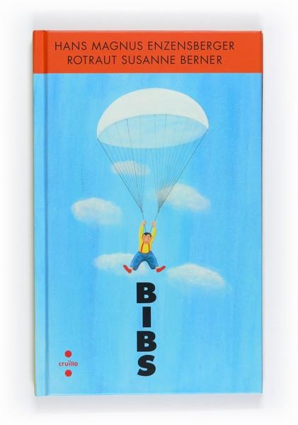 BIBS | 9788466125635 | ENZENSBERGER, HANS MAGNUS/BERNER, ROTRAUT SUSANNE | Llibreria L'Altell - Llibreria Online de Banyoles | Comprar llibres en català i castellà online - Llibreria de Girona