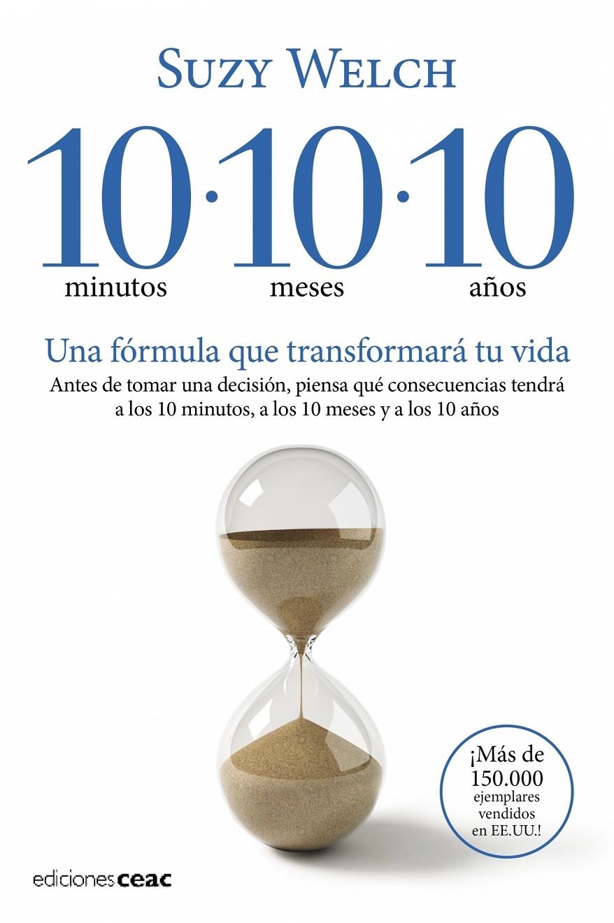 10 MINUTOS 10 MESES 10 AÑOS: UNA FORMULA QUE TRANSFORMARA TU | 9788432920608 | WELCH, SUZY | Llibreria L'Altell - Llibreria Online de Banyoles | Comprar llibres en català i castellà online - Llibreria de Girona