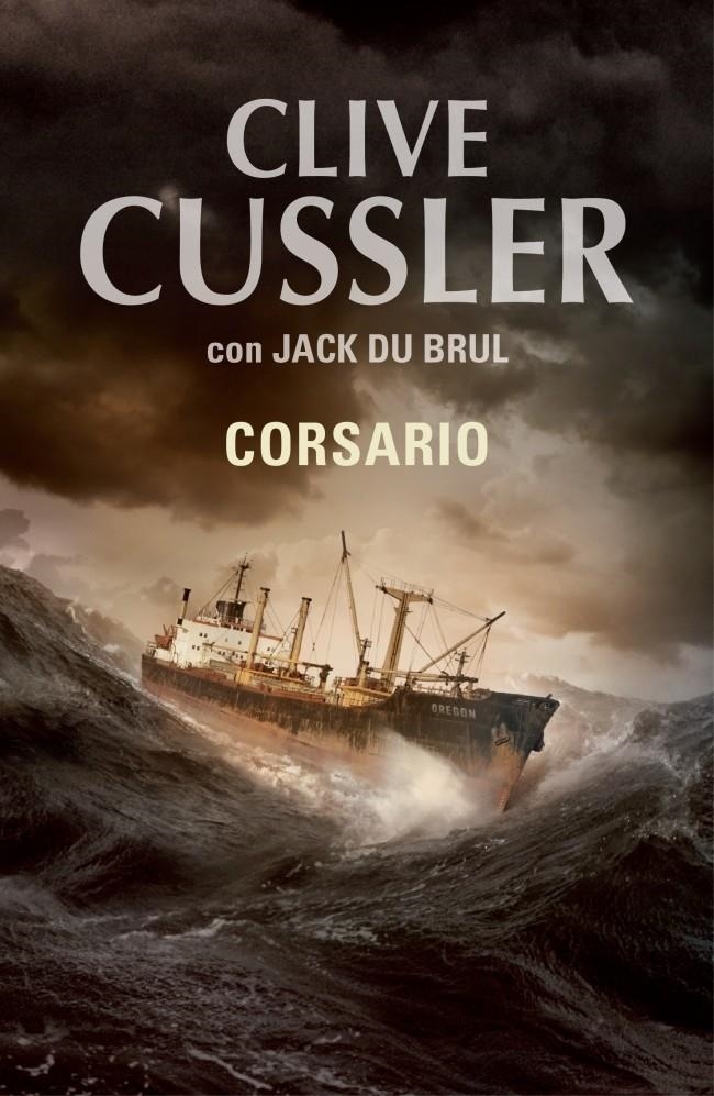 CORSARIO | 9788401337598 | CUSSLER, CLIVE/DU BRUL, JACK | Llibreria L'Altell - Llibreria Online de Banyoles | Comprar llibres en català i castellà online - Llibreria de Girona