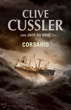CORSARIO | 9788401337598 | CUSSLER, CLIVE/DU BRUL, JACK | Llibreria Online de Banyoles | Comprar llibres en català i castellà online