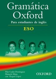 GRAMATICA OXFORD ESO. PARA ESTUDIANTES DE INGLES | 9780194309189 | CUDER/MATAS/LOPEZ | Llibreria L'Altell - Llibreria Online de Banyoles | Comprar llibres en català i castellà online - Llibreria de Girona