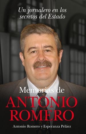 MEMORIAS DE ANTONIO ROMERO | 9788492924240 | PELAEZ, ESPERANZA | Llibreria L'Altell - Llibreria Online de Banyoles | Comprar llibres en català i castellà online - Llibreria de Girona