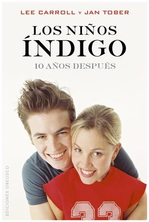 NI¥OS INDIGO. 10 A¥OS DESPUES | 9788497776523 | LEE CARROLL | Llibreria L'Altell - Llibreria Online de Banyoles | Comprar llibres en català i castellà online - Llibreria de Girona