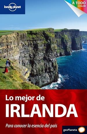 LO MEJOR DE IRLANDA. PARA CONOCER LA ESENCIA DEL PAÍS | 9788408091264 | AA. VV. | Llibreria Online de Banyoles | Comprar llibres en català i castellà online