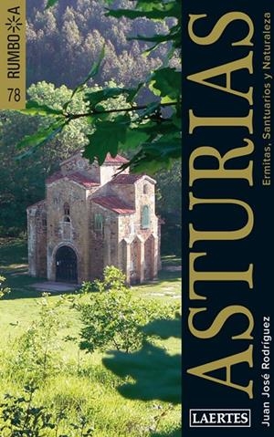 ASTURIAS -RUMBO A- | 9788475846835 | RODRÍGUEZ, JUAN JOSÉ | Llibreria Online de Banyoles | Comprar llibres en català i castellà online
