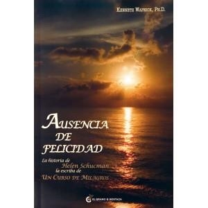 AUSENCIA DE FELICIDAD: | 9788493727437 | WAPNICK, KENNETH | Llibreria L'Altell - Llibreria Online de Banyoles | Comprar llibres en català i castellà online - Llibreria de Girona
