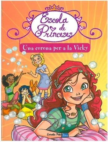 UNA CORONA PER A LA VICKY | 9788499322216 | BAT, PRUNELLA | Llibreria L'Altell - Llibreria Online de Banyoles | Comprar llibres en català i castellà online - Llibreria de Girona