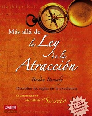 MAS ALLA LEY DE LA ATRACCION-BOL | 9788496746480 | BARNABY, BRENDA | Llibreria L'Altell - Llibreria Online de Banyoles | Comprar llibres en català i castellà online - Llibreria de Girona