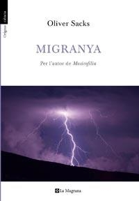 MIGRANYA | 9788482649979 | SACKS, OLIVER | Llibreria L'Altell - Llibreria Online de Banyoles | Comprar llibres en català i castellà online - Llibreria de Girona