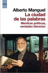 CIUDAD DE LAS PALABRAS,LA | 9788498677805 | MANGUEL, ALBERTO | Llibreria L'Altell - Llibreria Online de Banyoles | Comprar llibres en català i castellà online - Llibreria de Girona