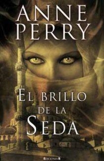 BRILLO DE LA SEDA, EL | 9788466634823 | PERRY, ANNE | Llibreria L'Altell - Llibreria Online de Banyoles | Comprar llibres en català i castellà online - Llibreria de Girona