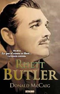 RHETT BUTLER | 9788498724219 | MCCAIG, DONALD | Llibreria L'Altell - Llibreria Online de Banyoles | Comprar llibres en català i castellà online - Llibreria de Girona