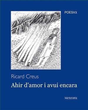 AHIR D'AMOR I AVUI ENCARA | 9788492874200 | CREUS, RICARD | Llibreria L'Altell - Llibreria Online de Banyoles | Comprar llibres en català i castellà online - Llibreria de Girona