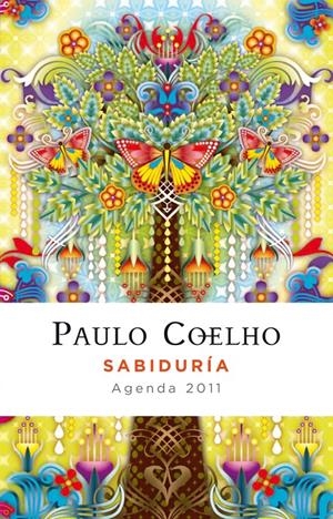 SABIDURIA AGENDA 2011 | 9788408093022 | COELHO, PAULO | Llibreria L'Altell - Llibreria Online de Banyoles | Comprar llibres en català i castellà online - Llibreria de Girona