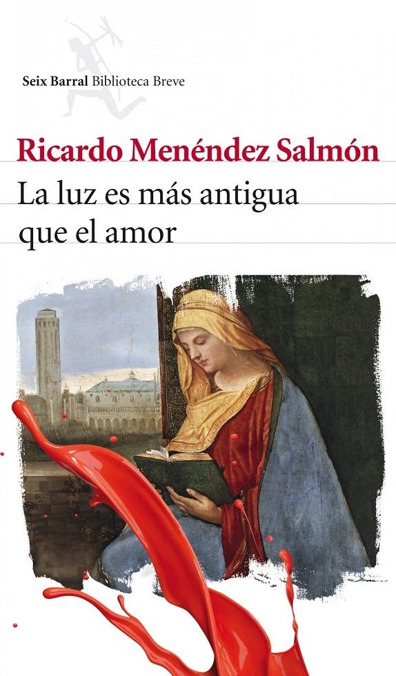 LUZ ES MÁS ANTIGUA QUE EL AMOR, LA | 9788432212956 | MENÉNDEZ SALMÓN, RICARDO | Llibreria L'Altell - Llibreria Online de Banyoles | Comprar llibres en català i castellà online - Llibreria de Girona