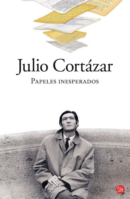 PAPELES INESPERADOS FG | 9788466324410 | CORTÁZAR, JULIO | Llibreria L'Altell - Llibreria Online de Banyoles | Comprar llibres en català i castellà online - Llibreria de Girona