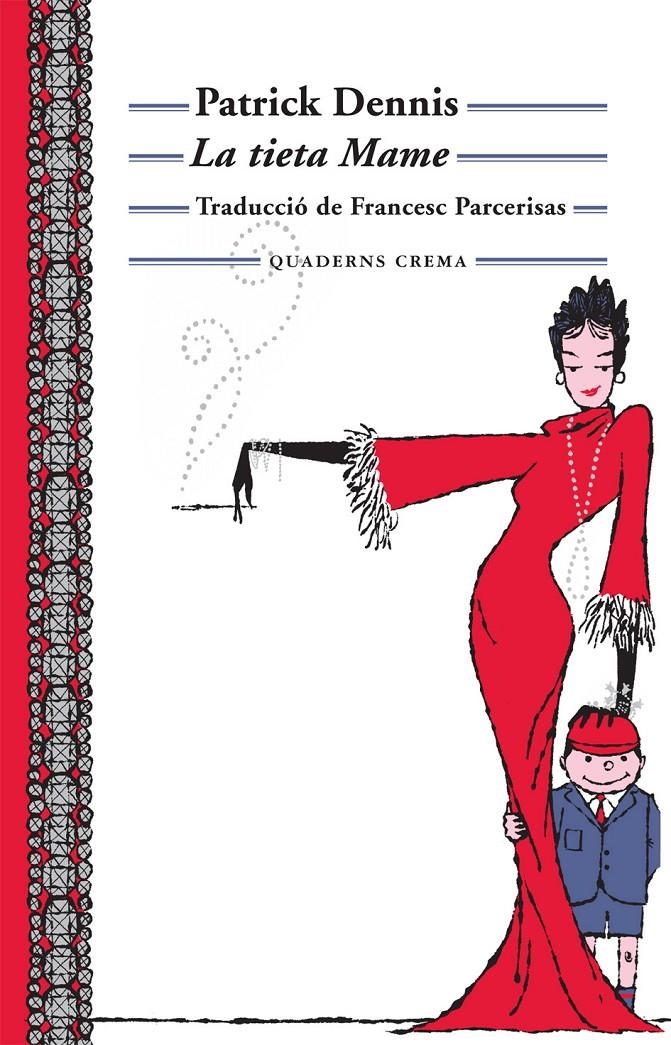TIETA MAME, LA | 9788477274865 | DENNIS, PATRICK | Llibreria L'Altell - Llibreria Online de Banyoles | Comprar llibres en català i castellà online - Llibreria de Girona