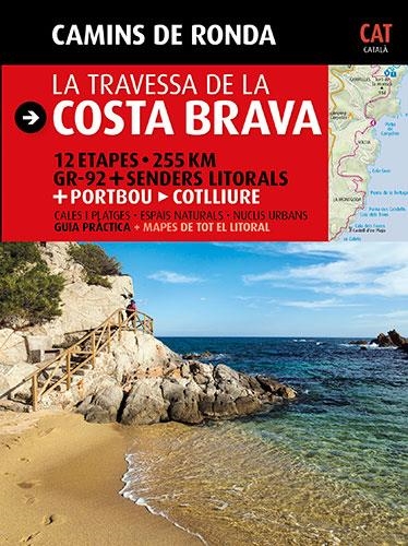 CAMINS DE RONDA,TRAVESSA DE LA COSTA BRAVA, LA | 9788484784173 | PUIG CASTELLANO, JORDI/LARA, SERGI | Llibreria L'Altell - Llibreria Online de Banyoles | Comprar llibres en català i castellà online - Llibreria de Girona