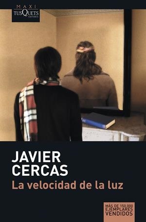VELOCIDAD DE LA LUZ, LA | 9788483835067 | CERCAS, JAVIER | Llibreria Online de Banyoles | Comprar llibres en català i castellà online