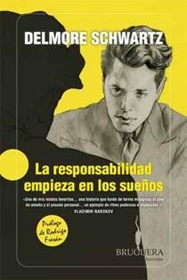 RESPONSABILIDAD EMPIEZA EN LOS SUEÑOS,LA | 9788402421203 | SCHWARTZ, DELMORE | Llibreria L'Altell - Llibreria Online de Banyoles | Comprar llibres en català i castellà online - Llibreria de Girona