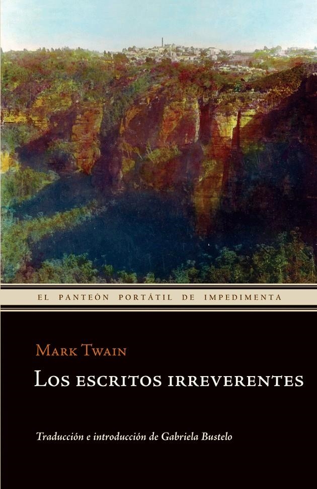 ESCRITOS IRREVERENTES, LOS | 9788415130024 | TWAIN, MARK | Llibreria L'Altell - Llibreria Online de Banyoles | Comprar llibres en català i castellà online - Llibreria de Girona