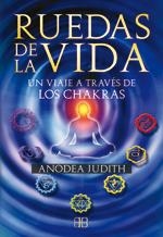 RUEDAS DE LA VIDA | 9788496111844 | JUDITH,ANODEA | Llibreria L'Altell - Llibreria Online de Banyoles | Comprar llibres en català i castellà online - Llibreria de Girona